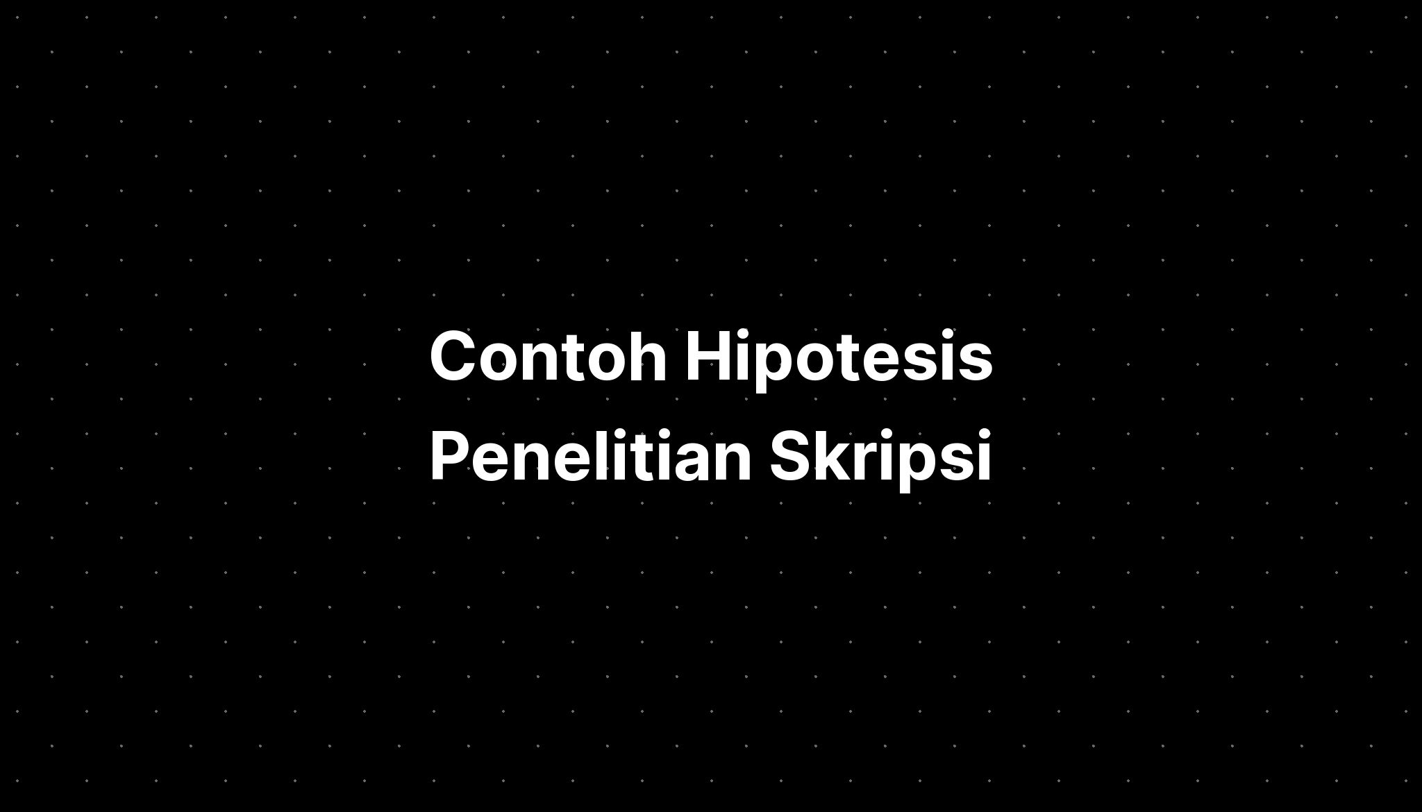 Contoh Hipotesis Penelitian Skripsi Imagesee